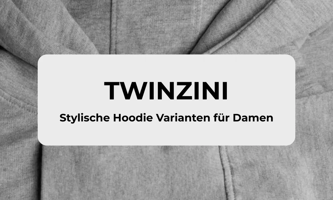 Drei stylische Hoodie Varianten für Damen von TWINZINI
