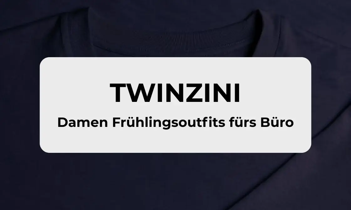 Stylische Frühlingsoutfits fürs Büro von TWINZINI